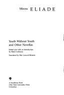 Youth without youth and other novellas by Mircea Eliade