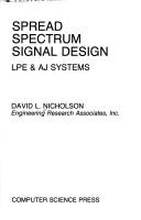 Cover of: Spread spectrum signal design: LPE & AJ systems