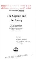 The Captain and the Enemy by Graham Greene