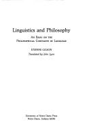 Cover of: Linguistics and philosophy: an essay on the philosophical constants of language