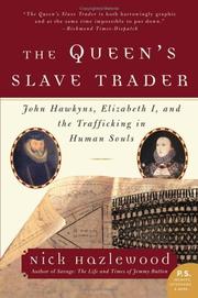 Cover of: The Queen's Slave Trader by Nick Hazlewood, Nick Hazlewood