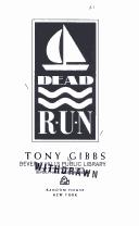 Cover of: Dead run | Tony Gibbs