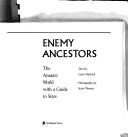 Cover of: Enemy ancestors: the Anasazi world, with a guide to sites