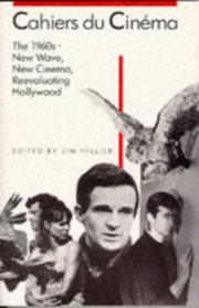 Cover of: Cahiers du Cinéma: 1960-1968 by Jim Hillier