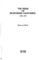 Cover of: Sikhs of northern California, 1904-1986