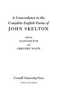 Cover of: A concordance to the complete English poems of John Skelton