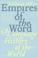 Cover of: Empires of the Word