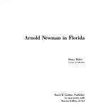 Cover of: Arnold Newman in Florida by Newman, Arnold