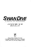 Cover of: Swan dive: a novel of suspense