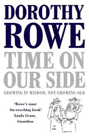 Cover of: Time on Our Side by Dorothy Rowe