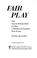 Cover of: Fair play