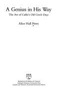 Cover of: A genius in his way by Alice Hall Petry