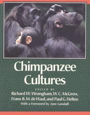 Cover of: Chimpanzee Cultures: With a Foreword by Jane Goodall