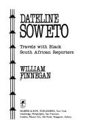 Dateline Soweto by William Finnegan