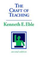 Cover of: The craft of teaching: a guide to mastering the professor's art