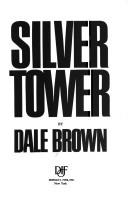 Silver tower by Dale Brown