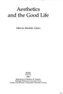 Cover of: Aesthetics and the good life