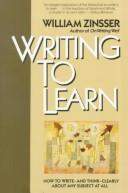 Cover of: Writing to learn by William Zinsser