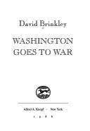 Washington goes to war by David Brinkley
