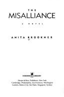Cover of: The misalliance by Anita Brookner