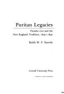 Cover of: Puritan legacies: Paradise lost and the New England tradition, 1630-1890