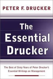 Cover of: The Essential Drucker by Peter F. Drucker, Peter F. Drucker