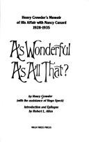 As wonderful as all that? by Henry Crowder