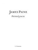 Cover of: James Paine by Peter E. Leach