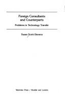 Cover of: Foreign consultants and counterparts: problems in technology transfer