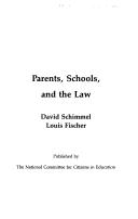 Cover of: Parents, schools, and the law