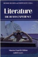 Cover of: Literature, the human experience by Richard Abcarian and Marvin Klotz, editors.