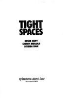 Cover of: Tight spaces