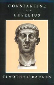 Cover of: Constantine and Eusebius by Timothy D. Barnes