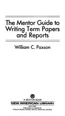 Cover of: The Mentor guide to writing term papers and reports
