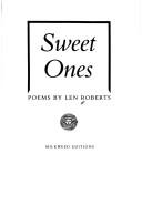 Cover of: Sweet ones: poems