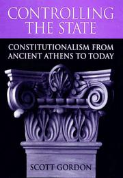 Cover of: Controlling the State: Constitutionalism from Ancient Athens to Today