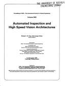 Cover of: Automated inspection and high speed vision architectures: 3-4 November, 1987, Cambridge, Massachusetts