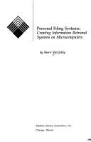 Cover of: Personal filing systems: creating information retrieval systems on microcomputers