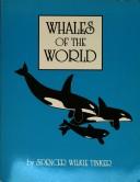 Cover of: Whales of the world