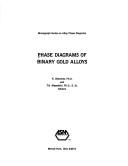 Cover of Phase diagrams of binary gold alloys