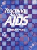 Cover of: Teaching about AIDS by Flynn, Eileen P.