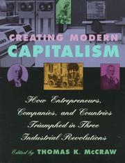 Cover of: Creating Modern Capitalism by Thomas K. McCraw