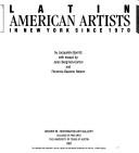 Cover of: Latin American artists in New York since 1970