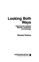Looking both ways by Richard Perkins