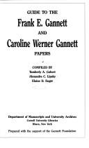 Cover of: Guide to the Frank E. Gannett and Caroline Werner Gannett papers by Tamberly A. Gobert