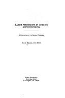 Cover of: Labor provisions in African constitutions: a commitment to social progress