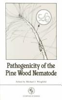 Pathogenicity of the pine wood nematode by Michael J. Wingfield