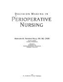 Cover of: Decision making in perioperative nursing by Mary Ann Wells