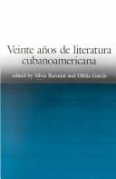 Cover of: Veinte años de literatura cubanoamericana by edited by Silvia Burunat and Ofelia García.