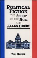 Political fiction, the spirit of the age, and Allen Drury
